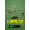 Väzenstvo dve stránky života / Prisons two sides of life - Guido Andrea Longhitano