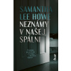 Neznámy v našej spálni - Samantha Lee Howe