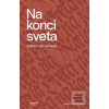 Na konci sveta (Antonio Lobo Antunes)