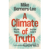 A Climate of Truth - Mike Berners-Lee