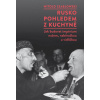 Rusko pohledem z kuchyně - Witold Szabłowski