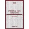 Mnich za časů renesance