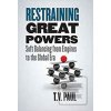 Restraining Great Powers… (T.V. Paul)
