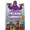 Přiznání iluminátů 2 - čas dubových holí - Jan Pohunek