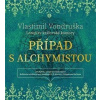 Případ s alchymistou - Vondruška Vlastimil