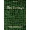 Hot Springs - Greta Rybus, Potter/Ten Speed/Harmony/Rodale