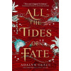 All the Tides of Fate - Adalyn Grace