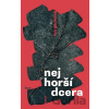 Nejhorší dcera - Iva Gecková