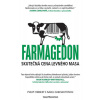 Farmagedon - Lymbery Philip, Oakeshott Isabel