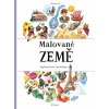Malované země Jana Sedláčková Magdalena Konečná ilustrátor