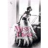 Miss Dior - Justine Picardie