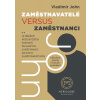 Zaměstnavatelé versus zaměstnanci - Vladimír John