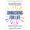 Unmasking for Life - Devon Price