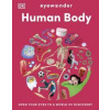 Eyewonder Human Body - DK, Dorling Kindersley Ltd