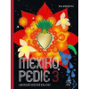 Mexikopedie 3 - Eva Kubátová