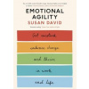 Emotional Agility : Get Unstuck, Embrace Change and Thrive in Work and Life - Susan David, Penguin Life