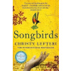 Songbirds - Christy Lefteri