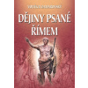 Dějiny psané Římem - Vojtech Zamarovský