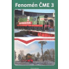 Fenomén ČME 3