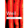 The Need for Roots - Simone Weil