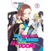 My Next Life as a Villainess: All Routes Lead to Doom! Volume 7