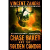 Chase Baker and the Golden Condor