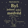 Medvídek Pú: Byl jednou jeden medvěd - Jane Riordan