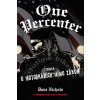 One Percenter Legenda o motorkářích mimo zákon