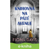 E-kniha Knihovna na Páté avenue - Fiona Davis