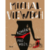 Román pro muže - Michal Viewegh