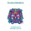 Šamanismus IV