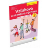 Vzťahová a sexuálna výchova 2, pracovná učebnica - Lenka Rovňanová, Mário Moro, Mária Kubalová