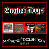 English Dogs, MAD PUNX & ENGLISH DOGS 1983-1985, CD