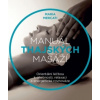 Manuál thajských masáží - Maria Mercati
