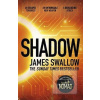Shadow: The explosive ra… (James Swallow)