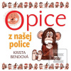 Audiokniha - Opice z našej polic… (Krista Bendová)