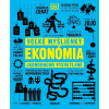 Veľké myšlienky: Ekonómia (kolektív)