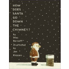 How Does Santa Go Down the Chimney?