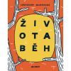 Životaběh - Lukáš Csicsely, David Dolenský