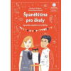 Španělština pro školy - Barbora Vázquezová, Sonia Bueno-García, Petra Josefína Stibitzová (ilustrátor)