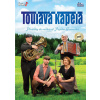 TOULAVA KAPELA - PISNICKY DO OUSKA DVD