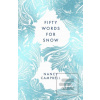 Fifty Words for Snow (Nancy Campbell)