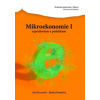 Mikroekonomie I repetitorium a praktikum 9 upravené vydání - Aleš Kocourek Lenka Brandová