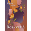 Rozkvetlá - Renáta Krejčí