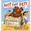 Not That Pet! - Smriti Halls