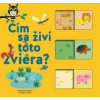 Čím sa živí toto zviera? - kolektív