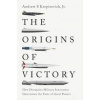 The Origins of Victory - Andrew F., Jr. Krepinevich, Yale University Press
