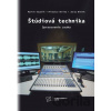ŠTÚDIOVÁ TECHNIKA. SPRACOVANIE ZVUKU.