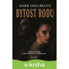 E-kniha Bytost rodu - Marie Malurková