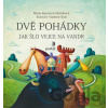 Dvě pohádky - Mária Rázusová-Martáková, Margita Príbusová, Vladimír Král (ilustrátor)